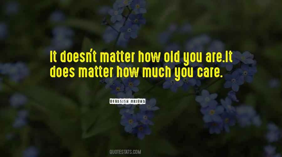 Quotes About Old You #1685297
