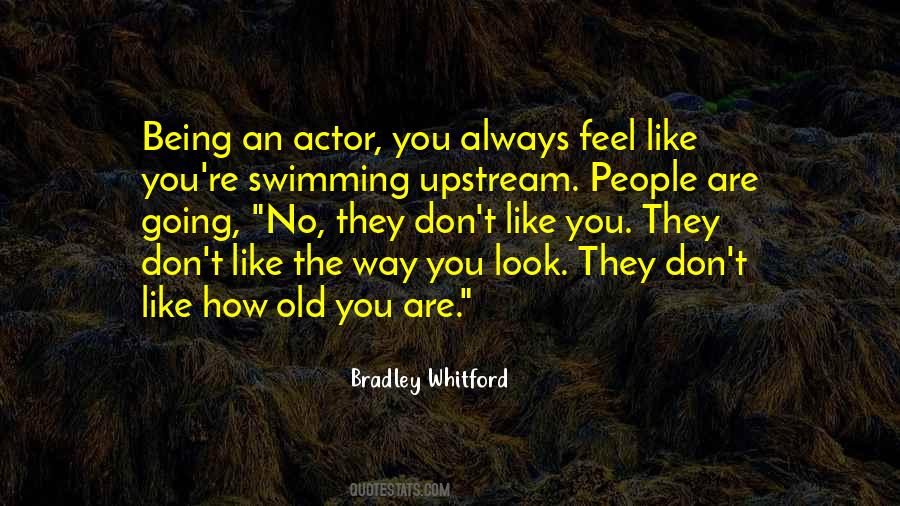 Quotes About Old You #1801047