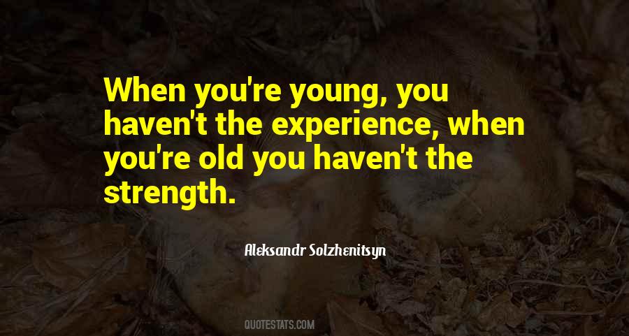 Quotes About Old You #1853421