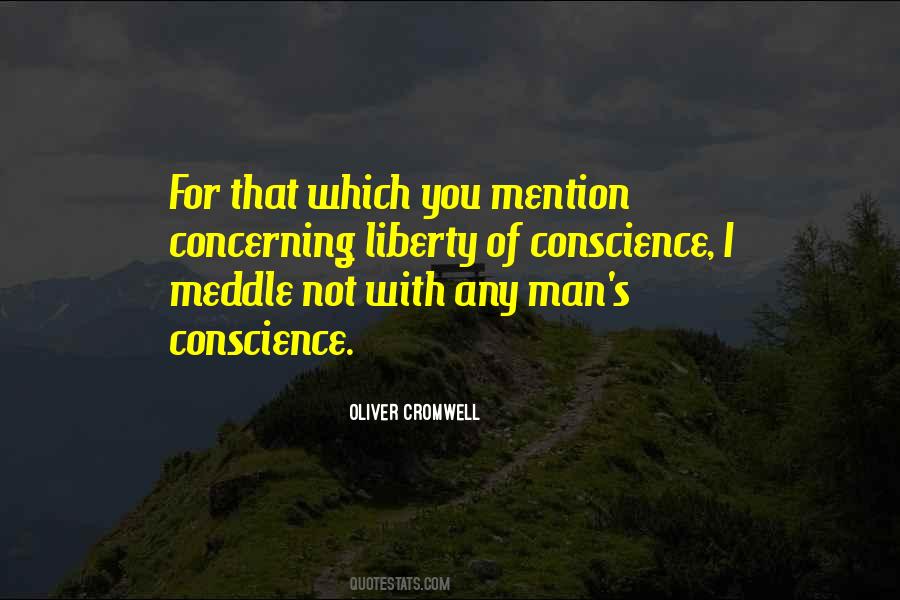 Liberty Of Conscience Quotes #1714701