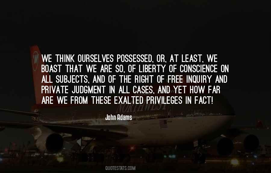 Liberty Of Conscience Quotes #1842080