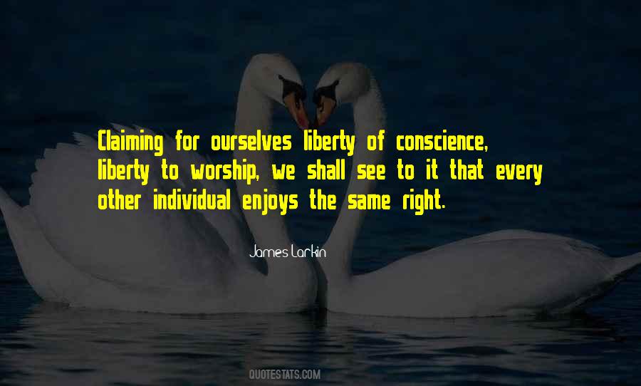 Liberty Of Conscience Quotes #728885