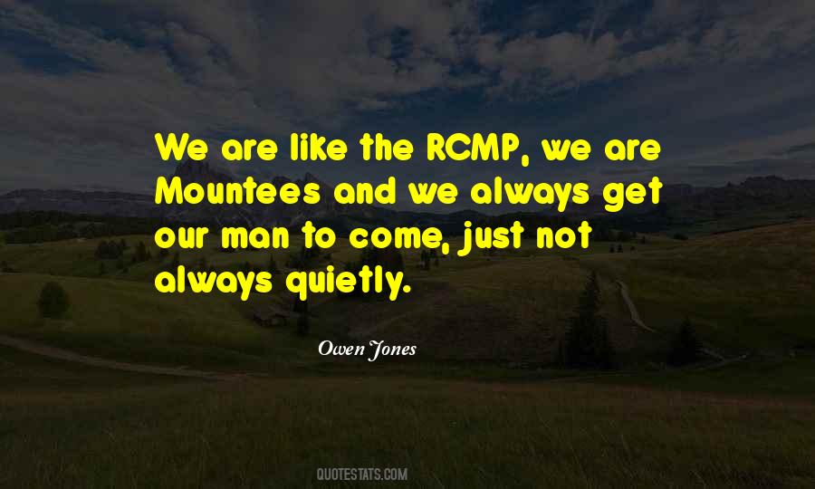 Quotes About Mounties #812521