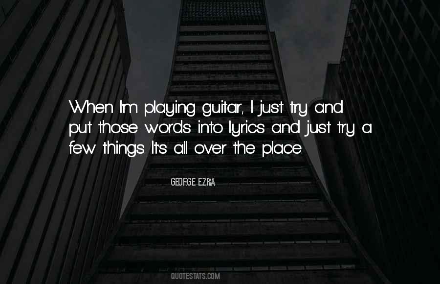 Quotes About Playing Guitar #1136412