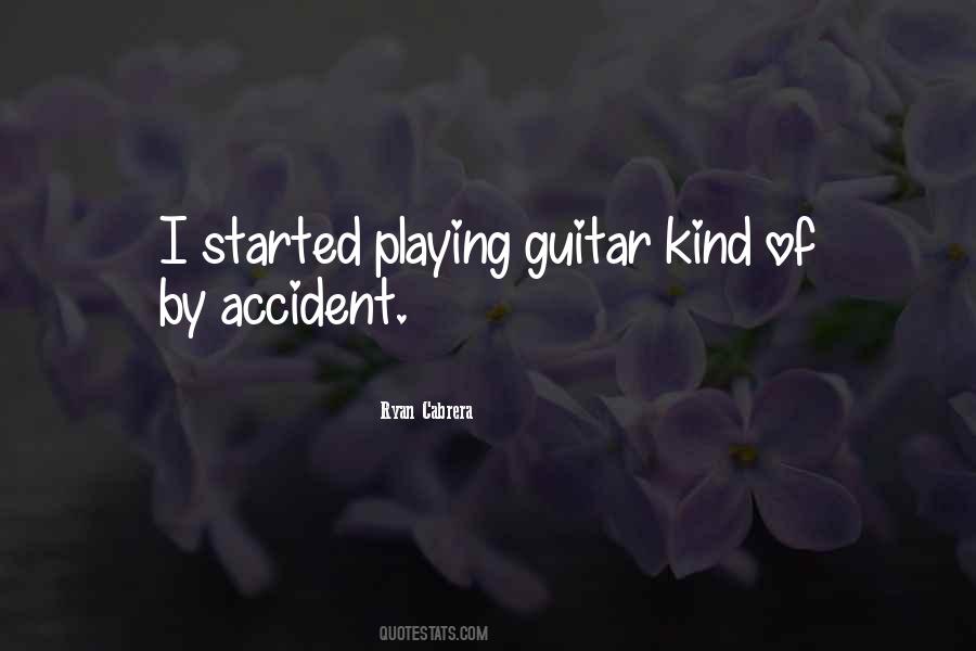 Quotes About Playing Guitar #1384590