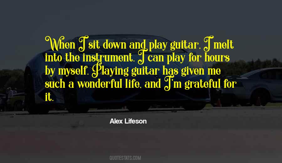 Quotes About Playing Guitar #1400177