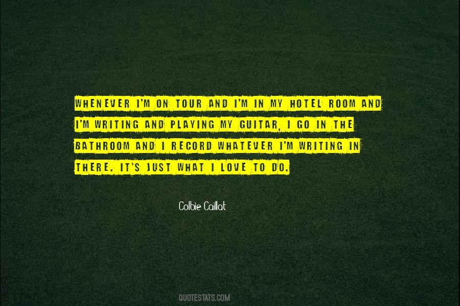 Quotes About Playing Guitar #327673 Quotes About Playing Guitar #327673