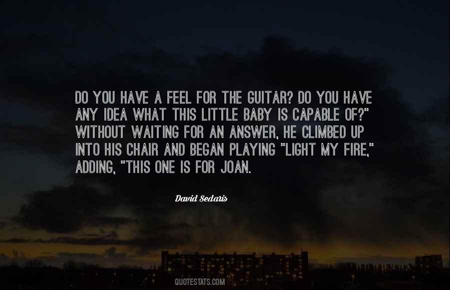 Quotes About Playing Guitar #81560 Quotes About Playing Guitar #81560