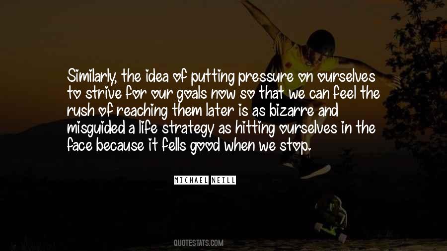 Quotes About Life Strategy #1378943