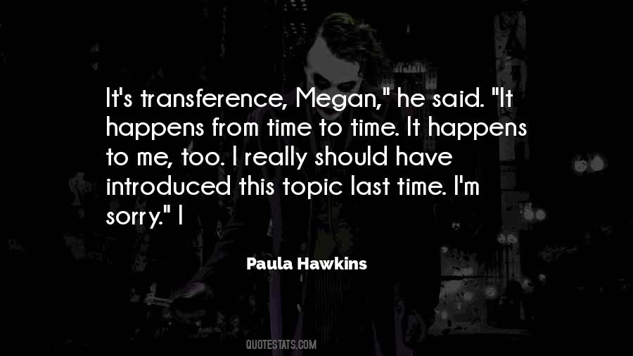 Quotes About Transference #274858