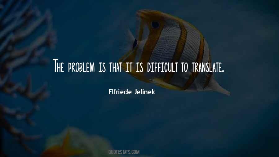 The Problem Quotes #1740240