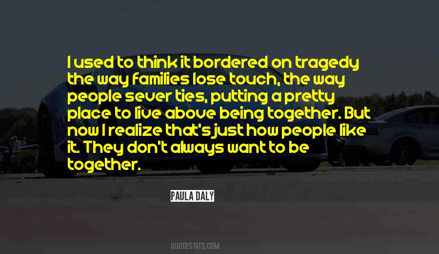 Quotes About Putting People In Their Place #1826438