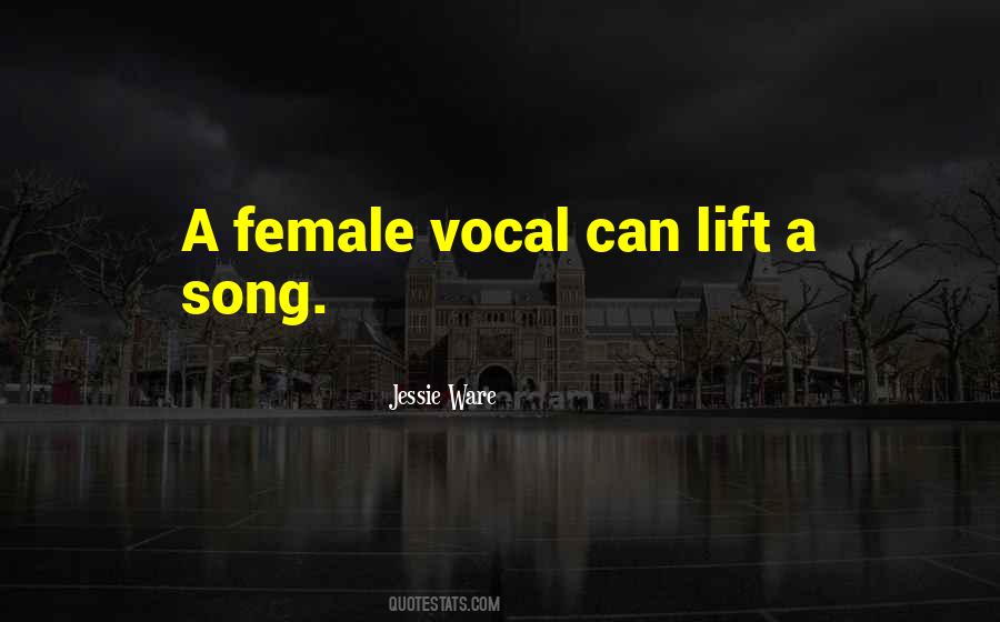 Quotes About Vocal #1110554