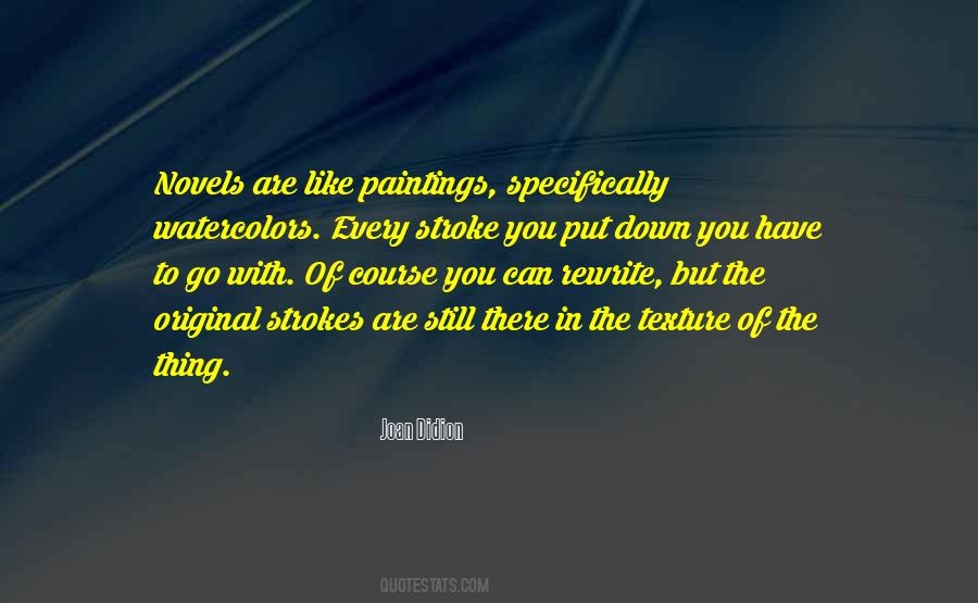 Strokes You Quotes #1455275
