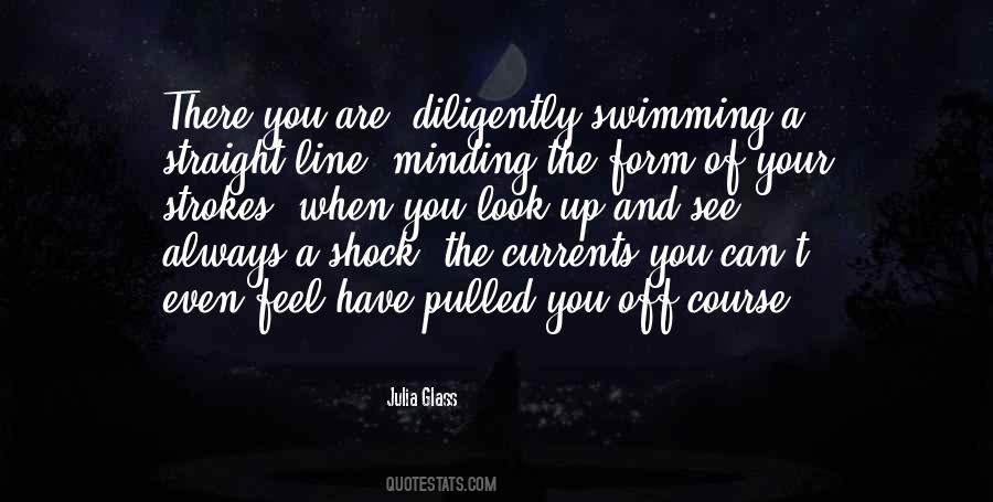Strokes You Quotes #1876794