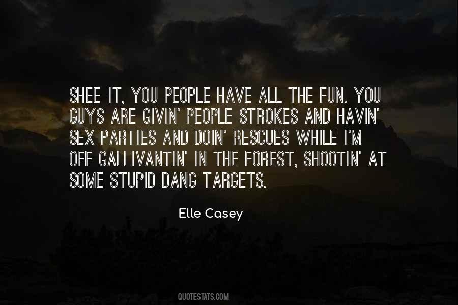 Strokes You Quotes #814064