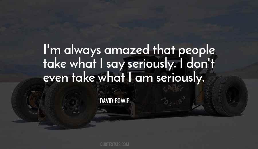 Quotes About Being Amazed #31631