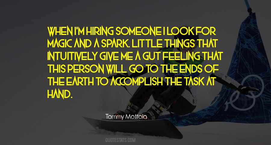 Quotes About Hiring Someone #1473878