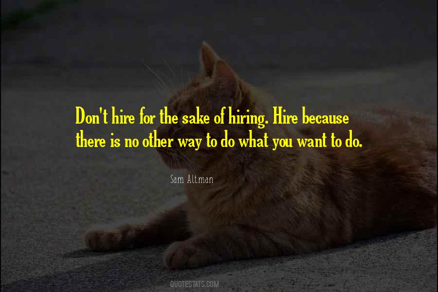 Quotes About Hiring Someone #31732