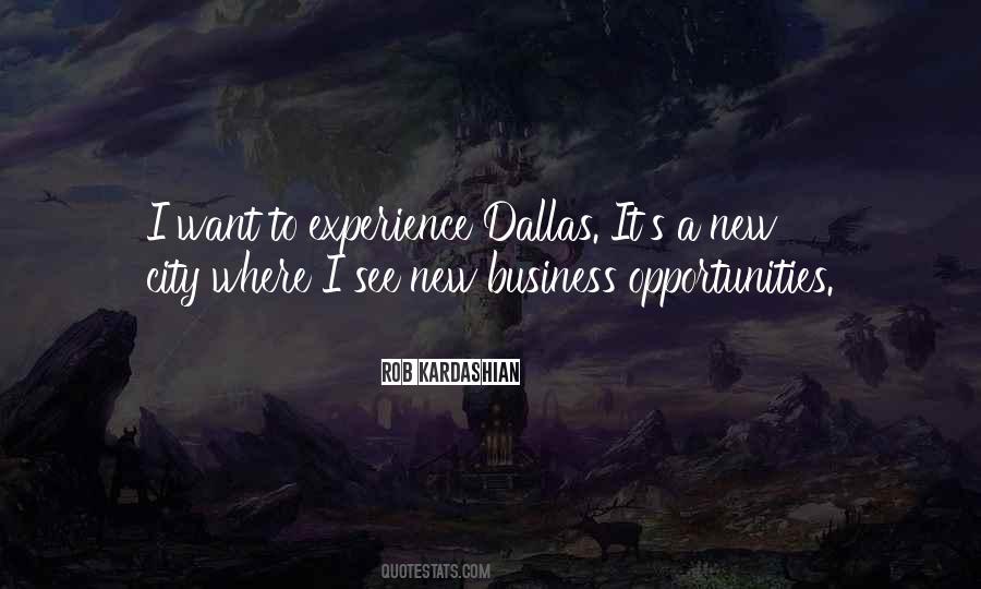 Quotes About New Business Opportunities #1503447