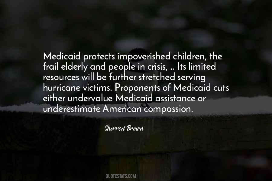 Quotes About The Impoverished #1527936
