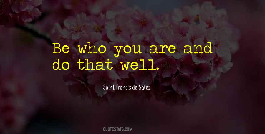 Quotes About Be Who You Are #1527772