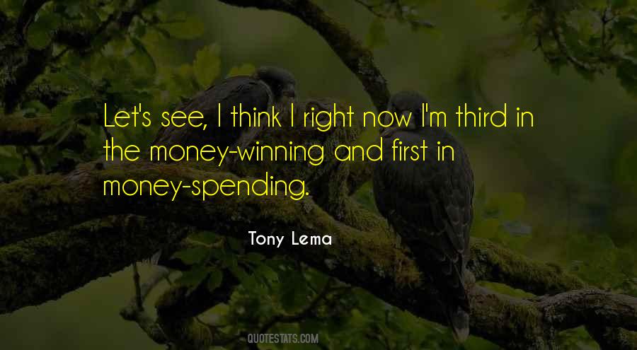 Quotes About Spending Too Much Money #1519