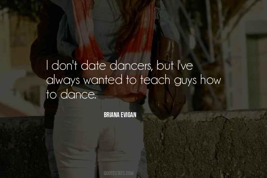 Quotes About Dancers #1260459