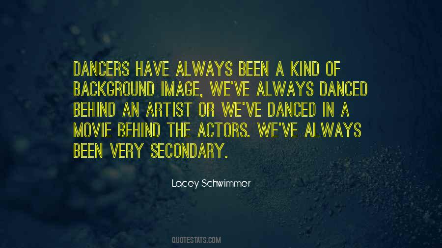 Quotes About Dancers #1326428