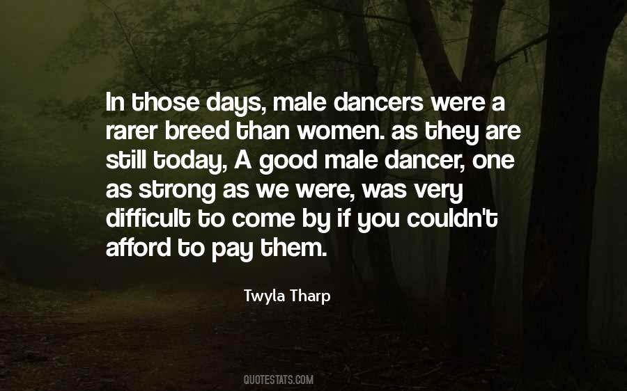 Quotes About Dancers #1382163