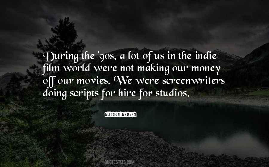 Quotes About Screenwriters #1023766