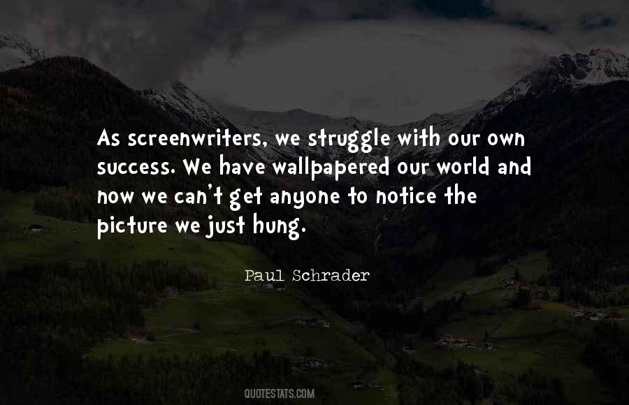 Quotes About Screenwriters #1598128