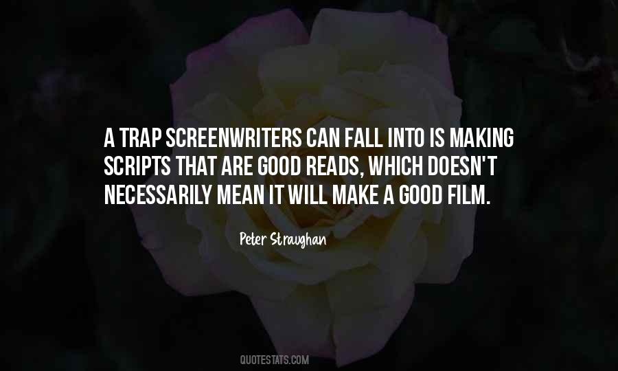 Quotes About Screenwriters #612078