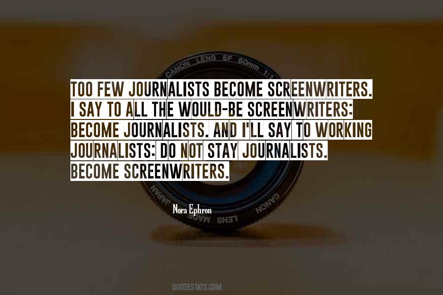 Quotes About Screenwriters #968298