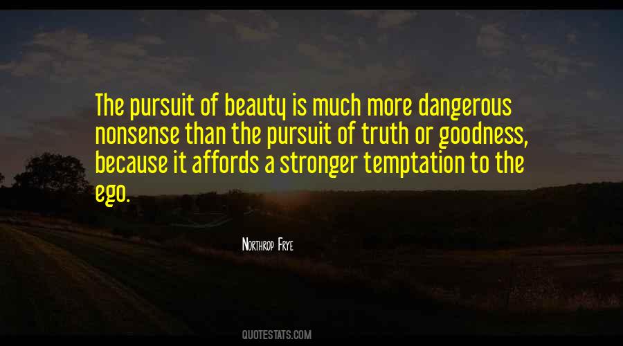 Quotes About The Pursuit Of Truth #1112367