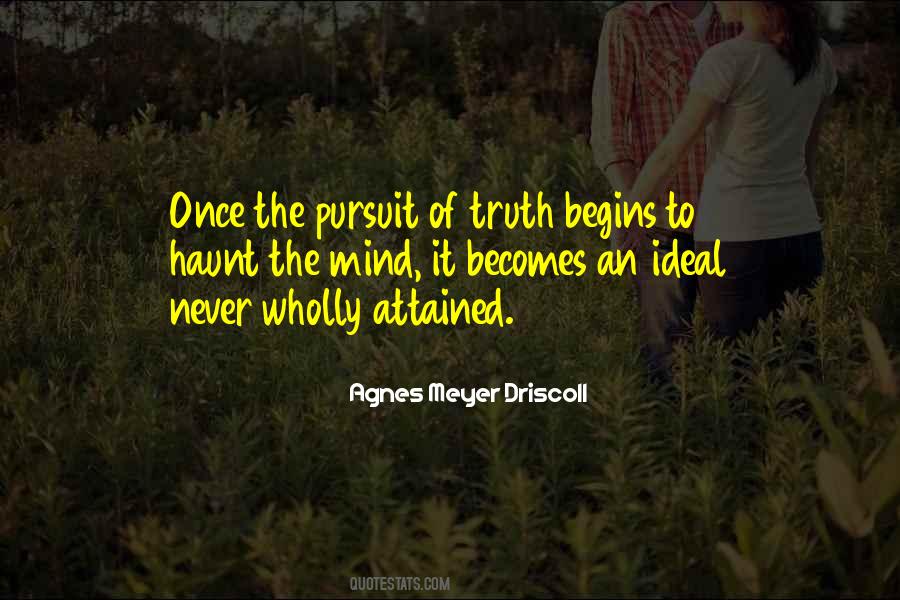 Quotes About The Pursuit Of Truth #12389