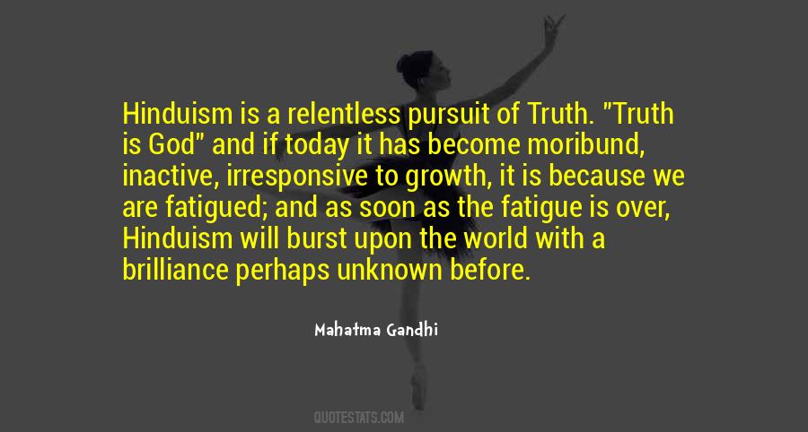 Quotes About The Pursuit Of Truth #1537041