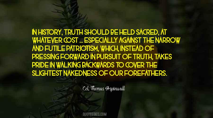 Quotes About The Pursuit Of Truth #1737939