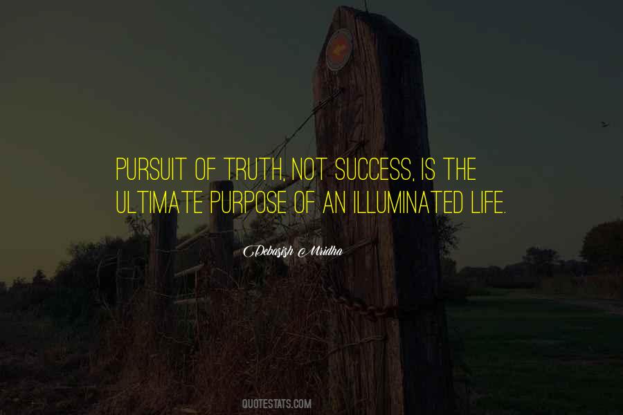 Quotes About The Pursuit Of Truth #641653