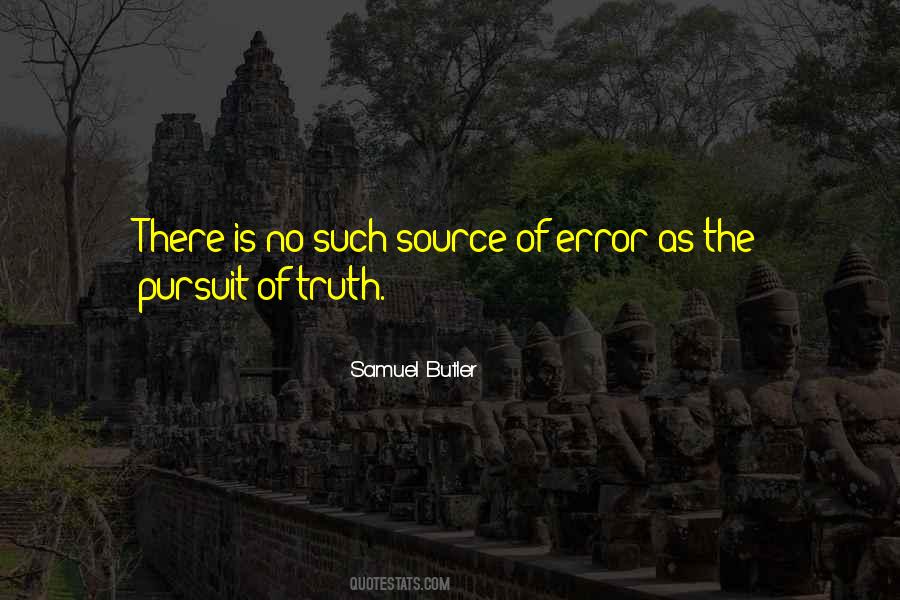 Quotes About The Pursuit Of Truth #791245