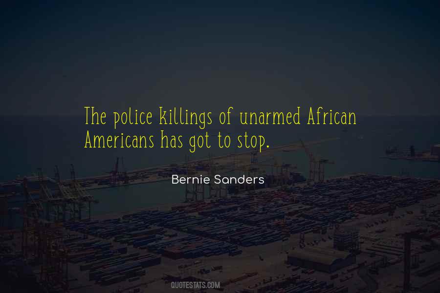 Quotes About Police Killings #652089