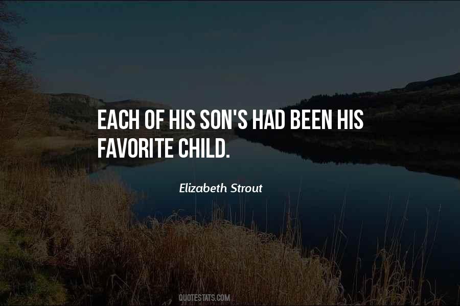 Quotes About Favorite Child #251738