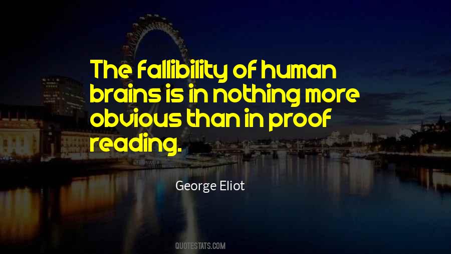 Quotes About Fallibility #1794181