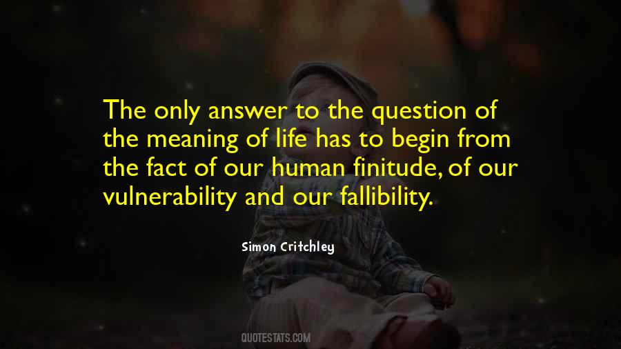 Quotes About Fallibility #757255