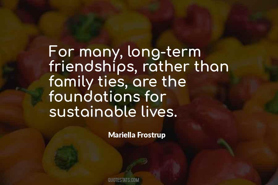 Quotes About Long Term Friendships #1575888