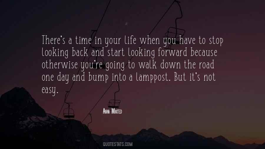 Quotes About Looking Back On Your Life #448343