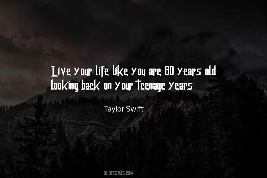 Quotes About Looking Back On Your Life #917939