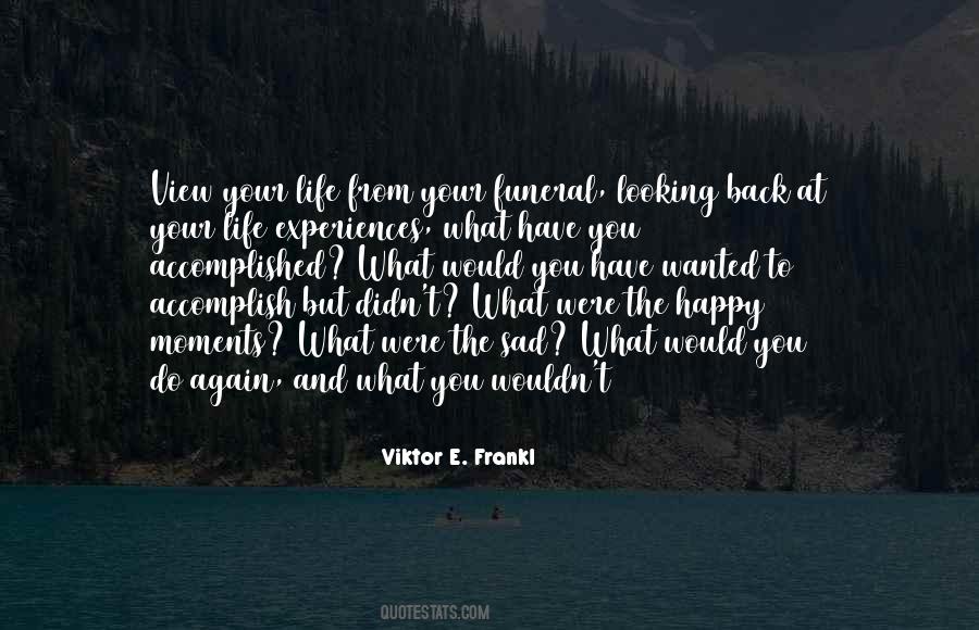 Quotes About Looking Back On Your Life #94097