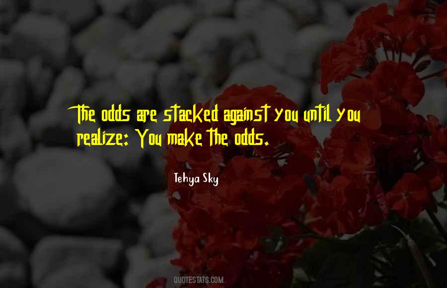 Quotes About Love Against All Odds #1463881