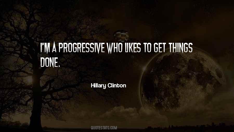 Quotes About Progressive #1276371
